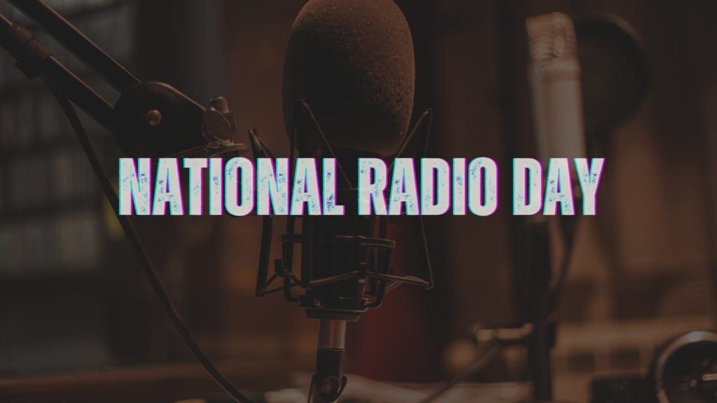 Celebrating National Radio Day